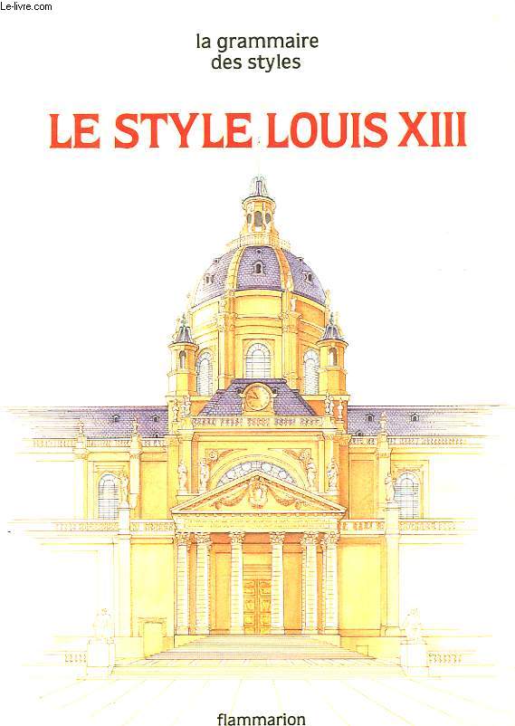 LE STYLE LOUIS 13