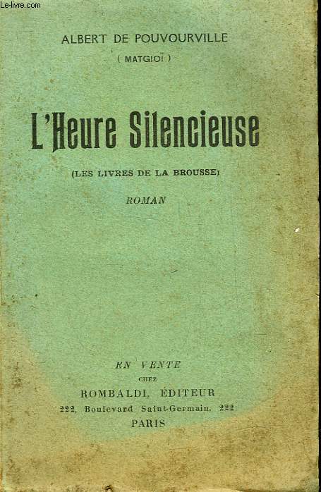 L'HEURE SILENCIEUSE - LES LIVRES DE LA BROUSSE