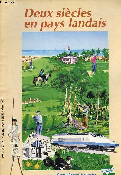 DEUX SIECLES EN PAYS LANDAIS - NUMERO HORS SERIE