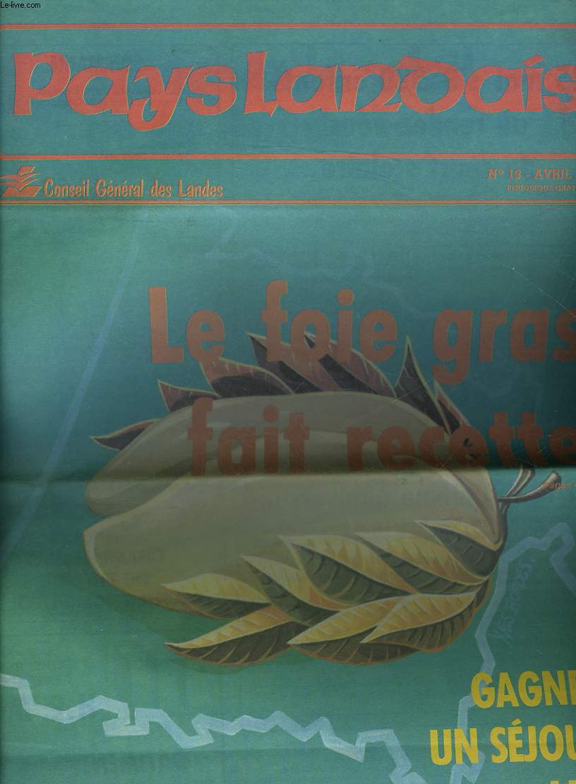 PAYS LANDAIS - N19 - LE FOIE GRAS FAIT RECETTE