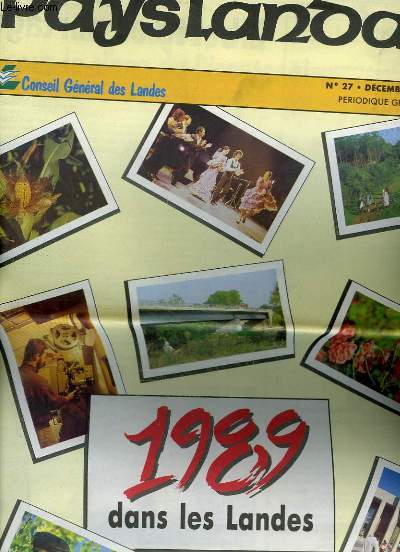 PAYS LANDAIS - N27 - 1989 DANS LES LANDES