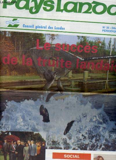 PAYS LANDAIS - N35 - LE SUCCES DE LA TRUITE LANDAISE