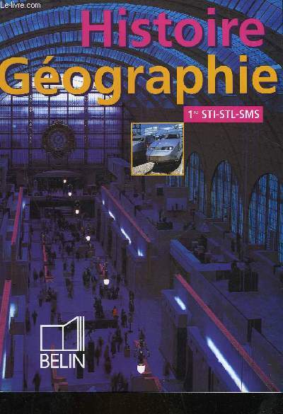 HISTOIRE GEOGRAPHIE - 1 STI - STL - SMS