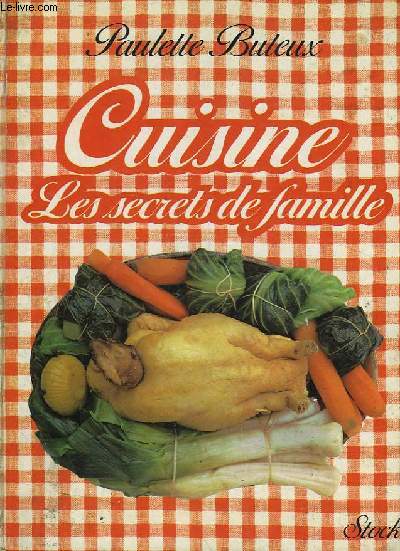 CUISINE - LES RECETTES DE FAMILLE