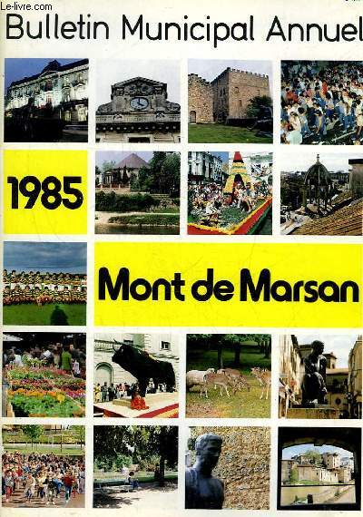 JOURNAL MUNICIPAL ANNUEL D'INFORMATION DE MONT DE MARSAN