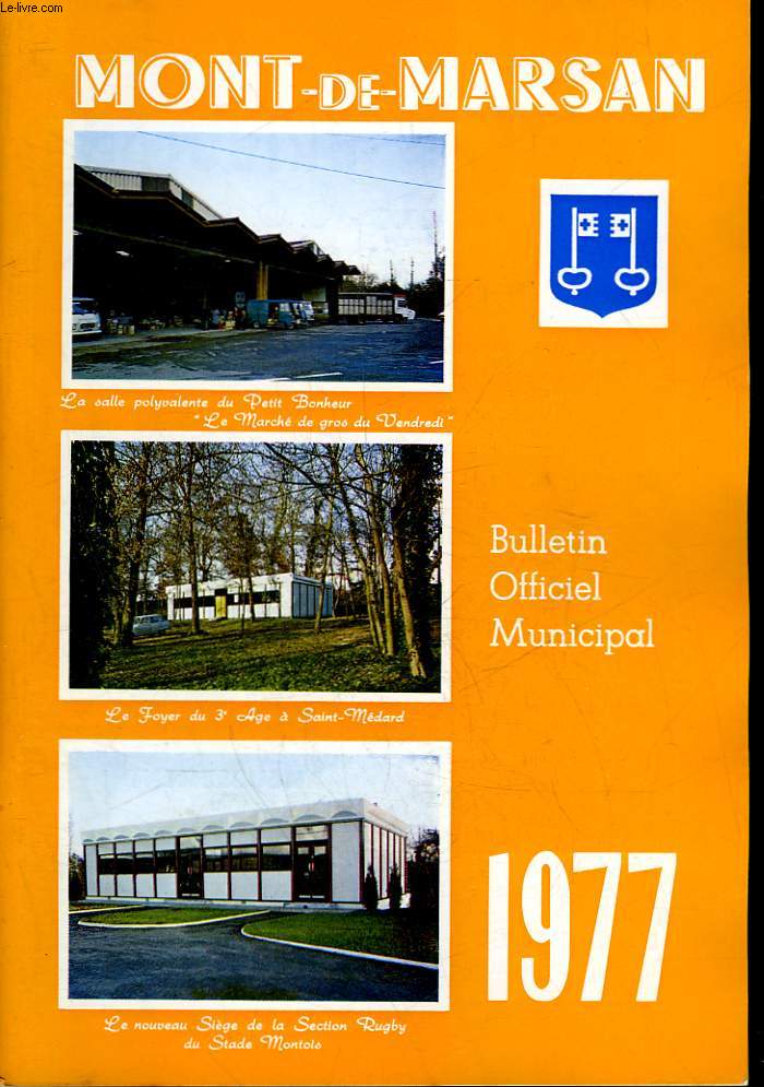MONT-DE-MARSAN - BULLETIN OFFICIEL MUNICIPAL