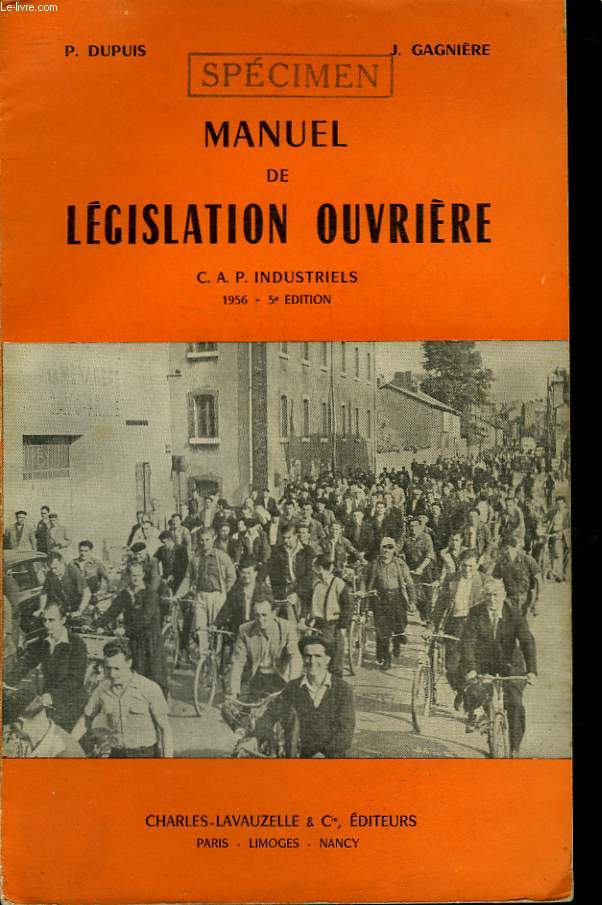 MANUEL DE LEGISLATION OUVRIERE - CAP INDUSTRIELS