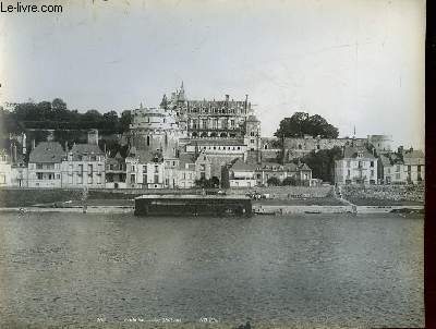 1 PHOTO ANCIENNE EN NOIR ET BLANC - AMBOISE, LE CHATEAU N202