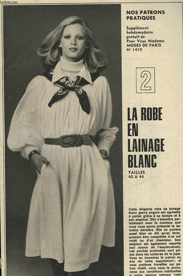 1 PATRON : LA ROBE EN LAINAGE BLANC - TAILLE 40 A 44