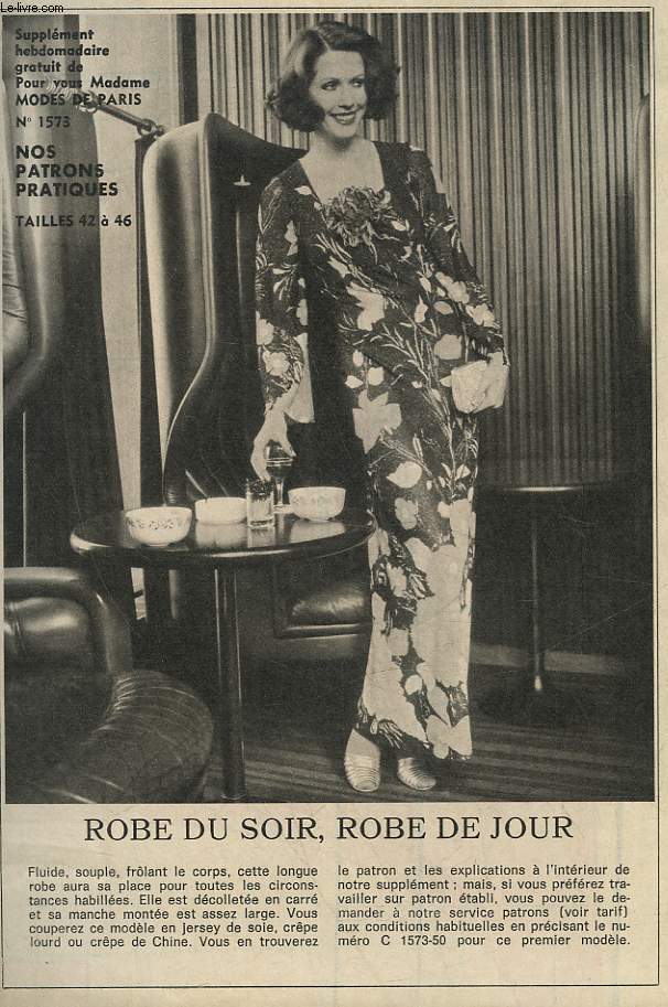 1 PATRON : ROBE DU SOIR, ROBE DE JOUR - TAILLE 42 A 46