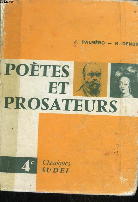 POETES ET PROSATEURS - CLASSE DE 4
