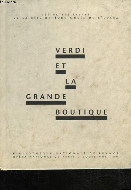 VERDI ET LA GRANDE BOUTIQUE