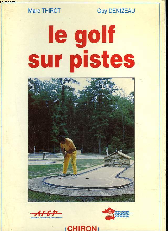 LE GOLF SUR PISTES