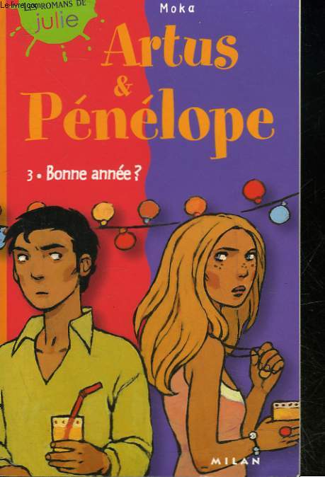 ARTUS ET PENELOPE - 3 - BONNE ANNEE?