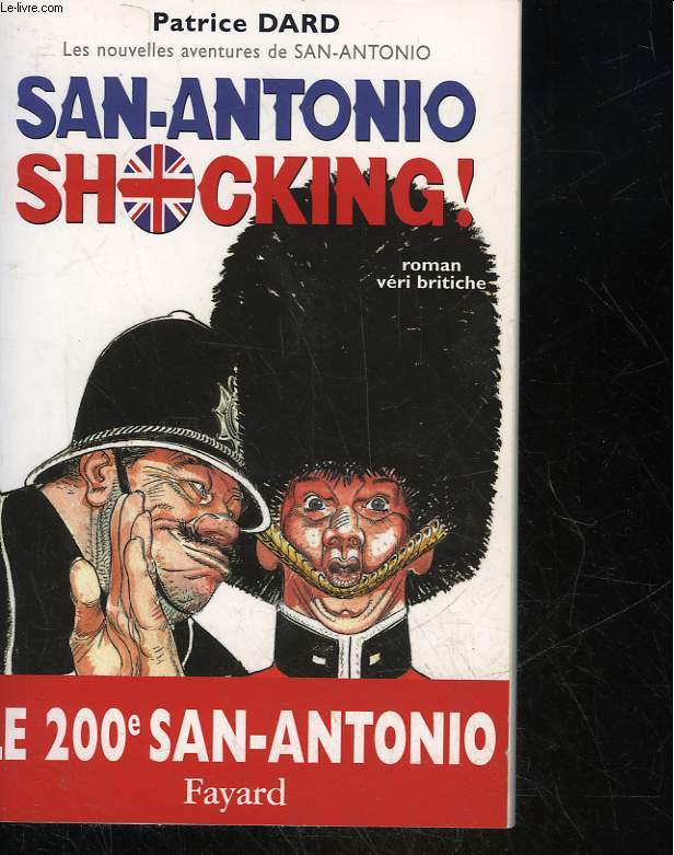 LES NOUVELLES AVENTURES DE SAN-ANTONIO - SAN-ANTONIO SHOCKING!