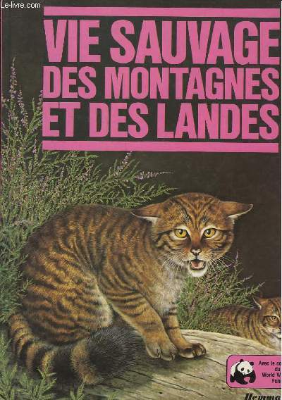 VIE SAUVAGE DES MONTAGNES ET DES LANDES