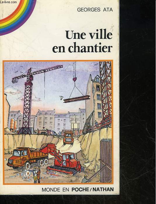 UNE VILLE EN CHANTIER