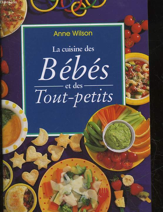 LA CUISINE DES BEBE ET TOUT-PETITS