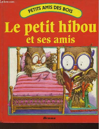 LE PETIT HIBOU ET SES AMIS