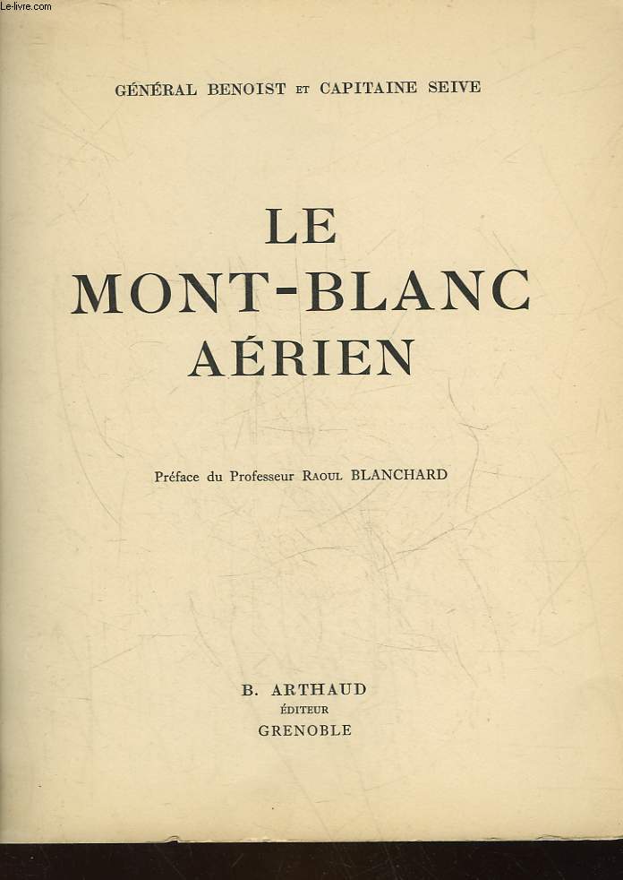 LE MONT-BLANC AERIEN - INCOMPLET