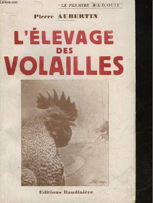 L'ELEVAGE DES VOLAILLES