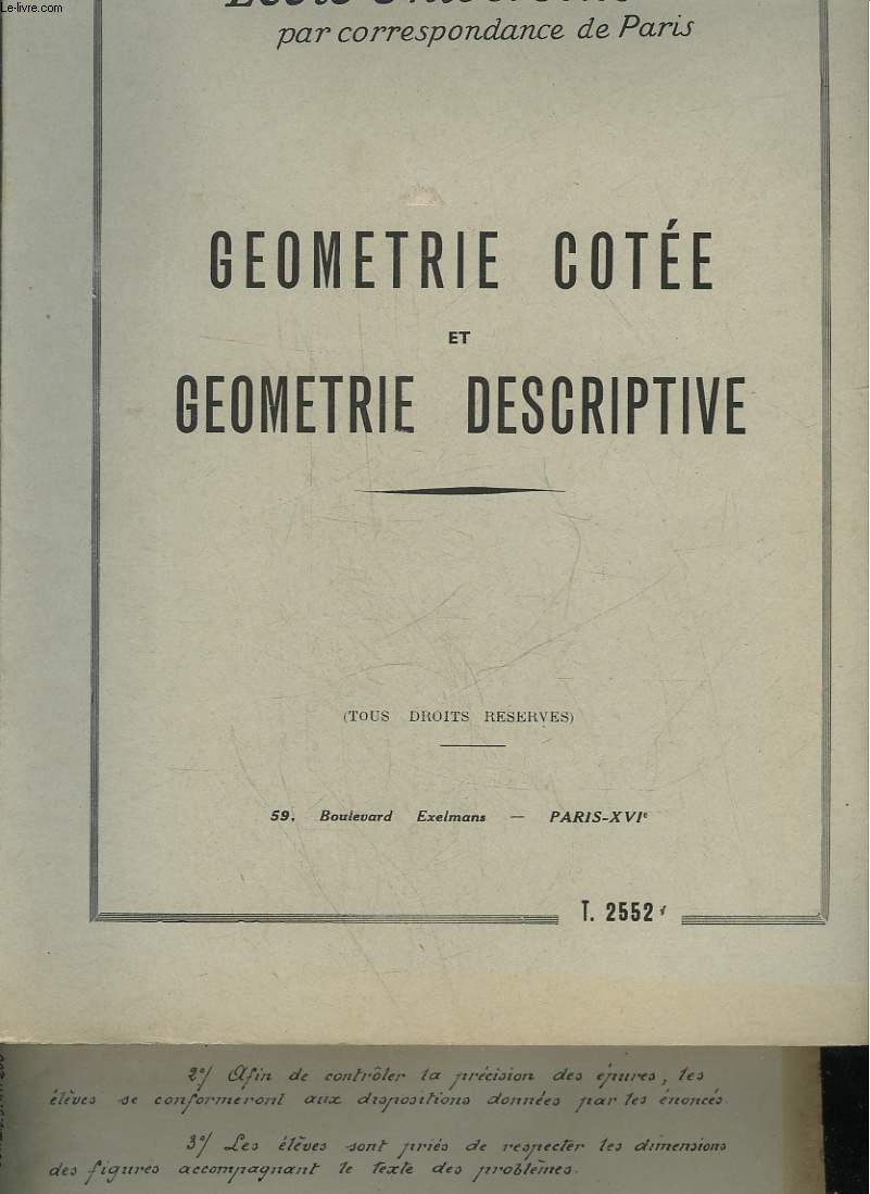 PREPARATION SPECIALE AUX ECOLES MILITAIRES DE SOUS-OFFICIERS ELEVES-OFFICIERS - 3 DEGRES - GEOMETRIE COTEE ET GEOMETRIE DESCRIPTIVE - ALBUM DE FIGURE - GEOMETRIE COTEE ET GEOMETRIE DESCRIPTIVE SUJETS DE COMPOSITIONS
