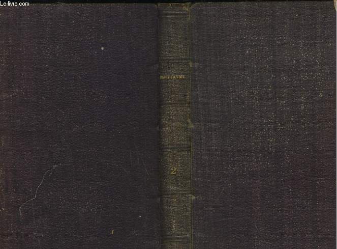 MACHIAVEL OU MORCEAUX CHOISIS ET PENSEES DE CET ECRIVAIN SUR LA POLITIQUE, LA LEGISLATION, LA MORALE, L'HISTOIRE ET L'ART MILITAIRE, PRECEDES D'UN ESSAI SUR MACHIAVEL ON Y A JOINT UNE TRADUCTION NOUVELLE ET COMPLETE DU PRINCE - TOME 1 et 2