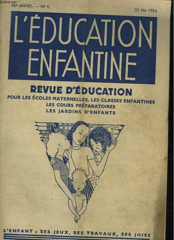 L'EDUCATION ENFANTINE - 46 ANNEE - N 9