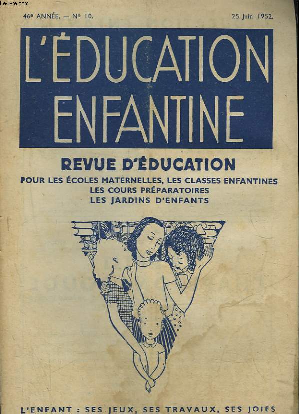 L'EDUCATION ENFANTINE - 46 ANNEE - N 10