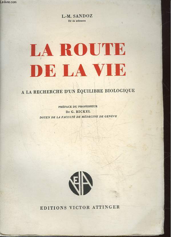 LA ROUTE DE LA VIE A LA RECHERCHE D'UN EQUILIBRE BIOLOGIQUE