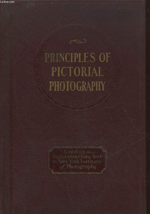 PRINCIPLES OF PICTORIAL PHOTOGRAPHY