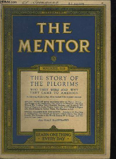 THE MENTOR - SERIAL N213 - VOLUME 8 - N17 - THE PILGRIMS WHO THEY WERE, WHAT THEY WERE, AND WHY THEY CAME TOAMERICA