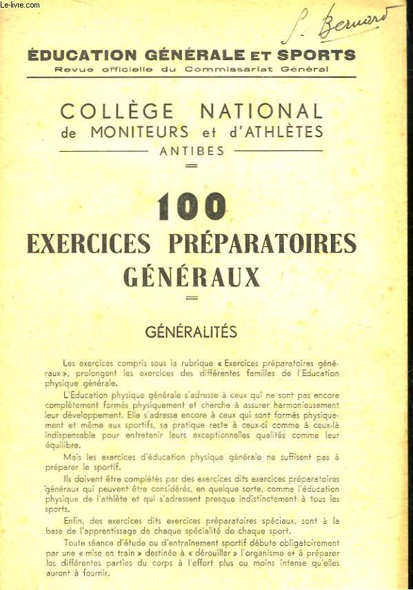 EDUCATION GENERALE ET SPORTS - REVUE OFFCIELLE DU COMMERSSARIAT GENERAL - 100 EXERCICES PREPARATOIRES GENERAUX
