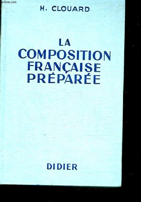 LA COMPOSITION FRANCAISE PREPAREE