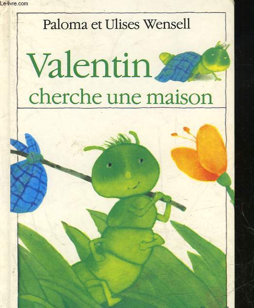 VALENTIN CHERCHE UNE MAISON