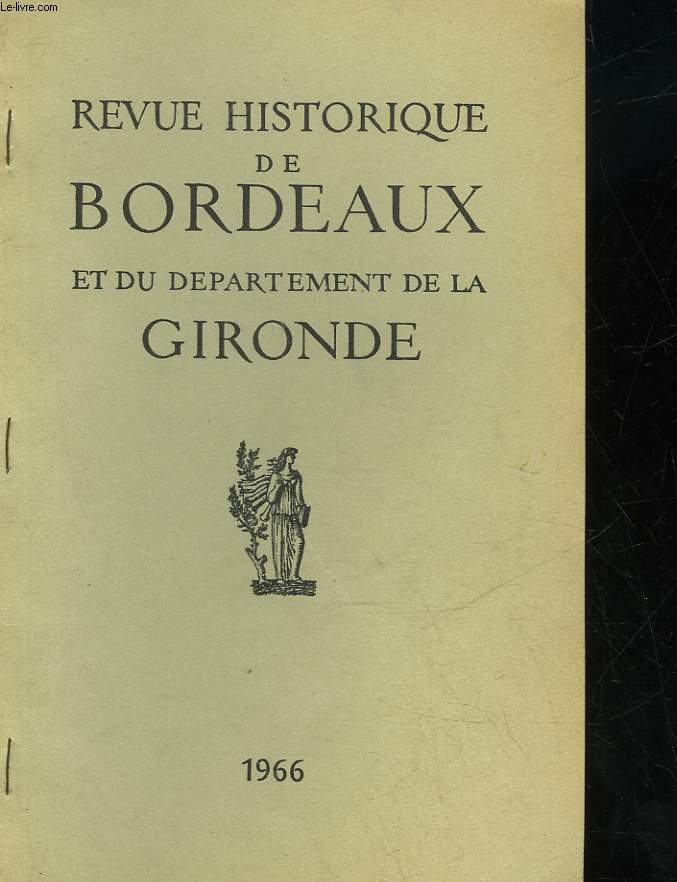 REVUE HISTORIQUE DE BORDEAUX ET DU DEPARTEMENT DE LA GIRONDE - LA PSALLETTE DE SAINT-SEURIN DE BORDEAUX