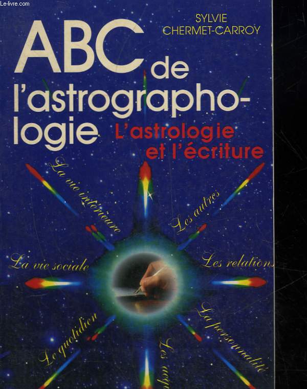 ABC DE L'ASTROGRAPHOLOGIE