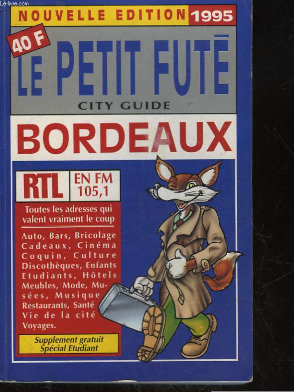 LE PETIT FUTE - CITY GUIDE - BORDEAUX