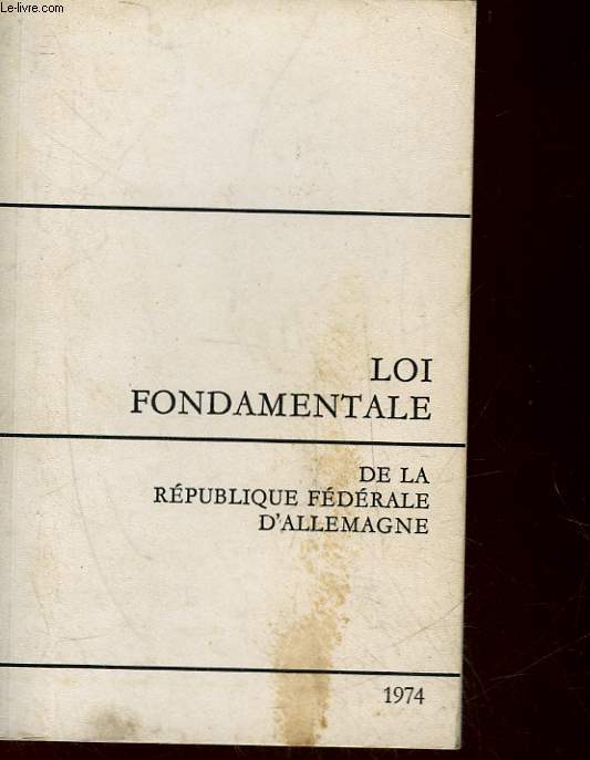 LOI FONDAMENTALE DE LA REPUBLIQUE FEDERALE D'ALLEMAGNE