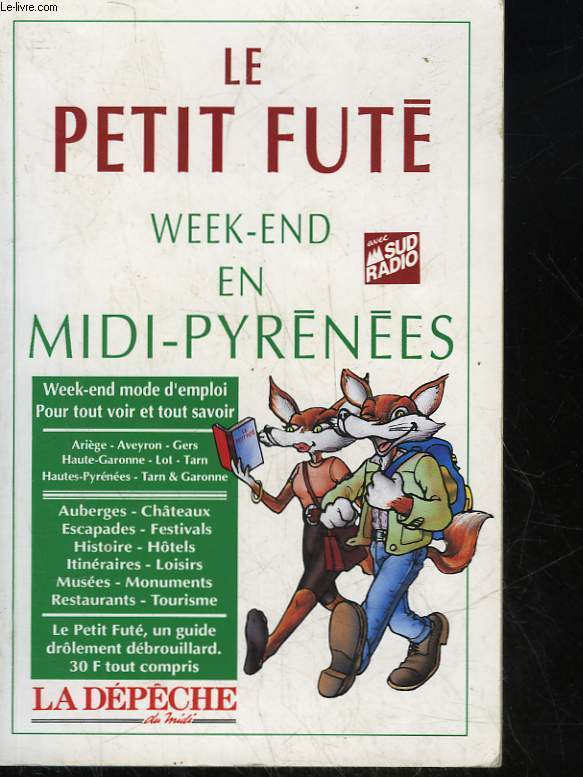LE PETIT FUTE - WEEK-END EN MIDI-PYRENEES