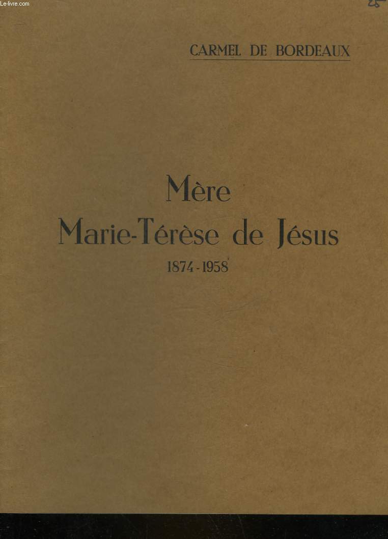 MERE MARIE-TERESE DE JESUS 1874-1958