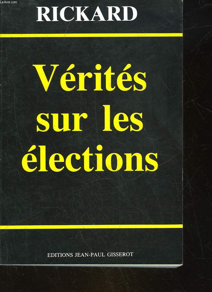 VERITES SUR LE ELECTIONS