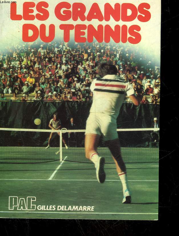 LES GRANDS DU TENNIS