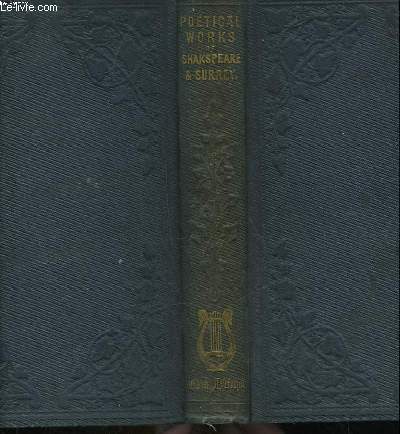 THE POETICAL WOKS OF WILLIAM SHAKSPEARE AND THE EARL OF SURREY