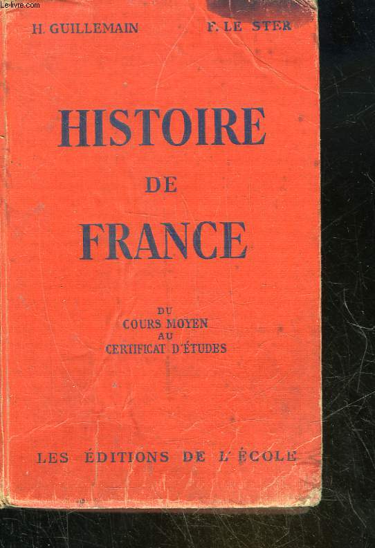 HISTOIRE DE FRANCE OU COURS MOYEN AU CERTIFICAT D'ETUDES
