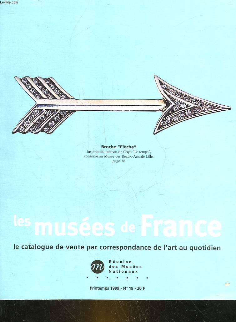 LES MUSEES DE FRANCE - LE CATALOGUE DE VENTE PAR CORRESPONDANCE DE L'ART AU QUOTIDIEN - N19