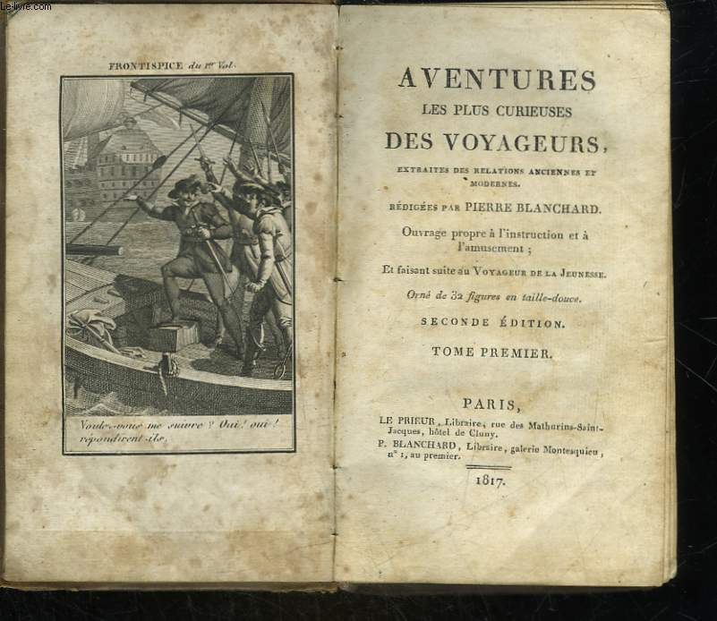 AVENTURES LES PLUS CURIEUSES DES VOYAGEURS, EXTRAITES DES RELATIONS ANCIENNES ET MODERNES - TOME 2