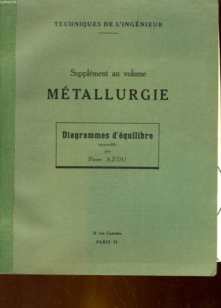 SUPPLEMENT AU VOLUME METALLURGIE - DIAGRAMME D'EQUILIBRE