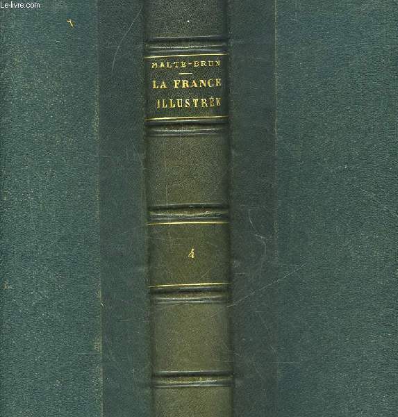 LA FRANCE ILLUSTRE - TOME 4 - LIVRAISON 225  296