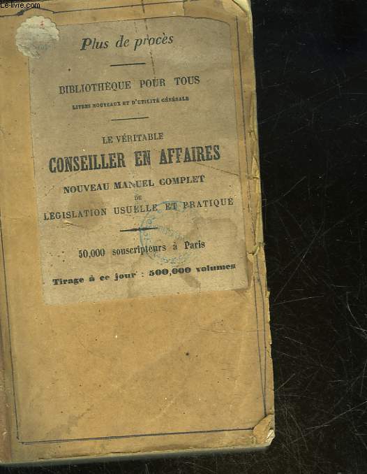 LE VERITABLE CONSEILLER EN AFFAIRES NOUVEAU MANUEL COMPLET